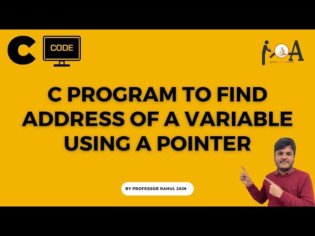 C Program for Printing Address of any Variable using Pointers | Programming in C | Learn Coding