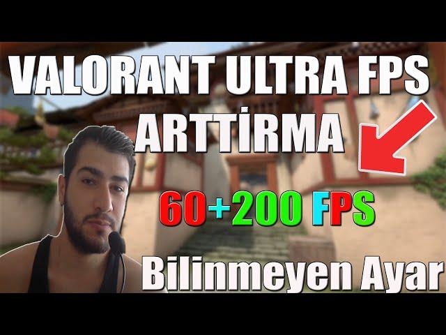 VALORANT - FPS Arttirma Yeni Ultra Ayarlar Ve Bilinmeyenler