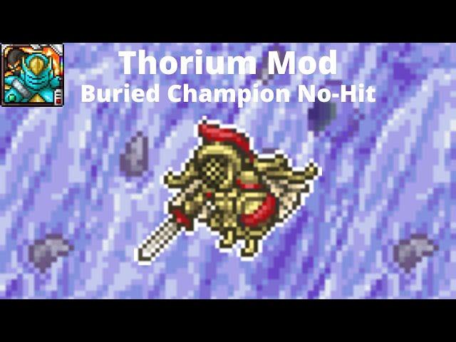 Terraria Thorium Mod: Expert Mode Buried Champion No-Hit