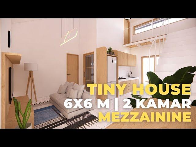 RUMAH MUNGIL 6X6 METER 2 KAMAR | OPEN SPACE | TINY HOUSE 54 SQM | LANTAI MEZZANINE