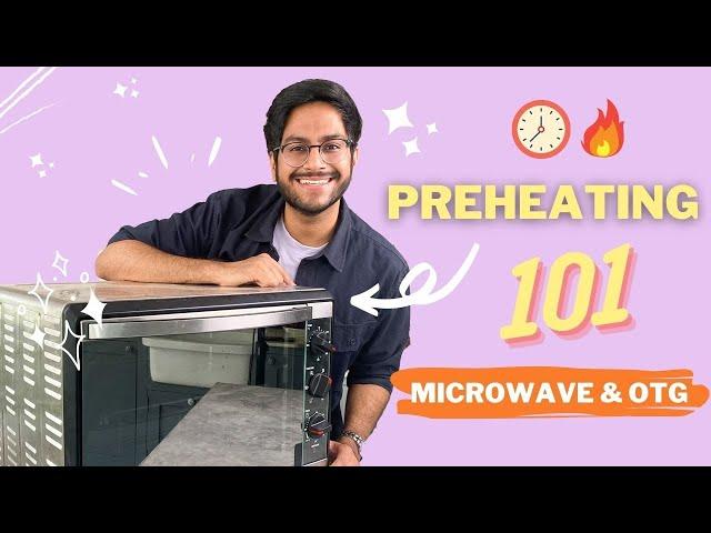 How To Preheat OTG & Microwave Oven | OTG & Convection Microwave Guide | All You Need To Know!