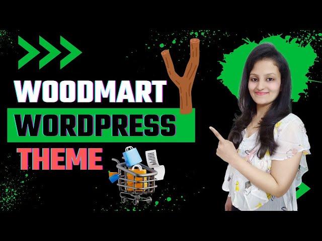 Woodmart WordPress Theme Tutorial | Woodmart Wordpress Theme Customization