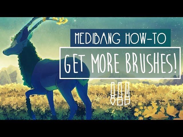 4 WAYS to get MORE BRUSHES in MEDIBANG | TUTORIAL | Medibang Paint Pro