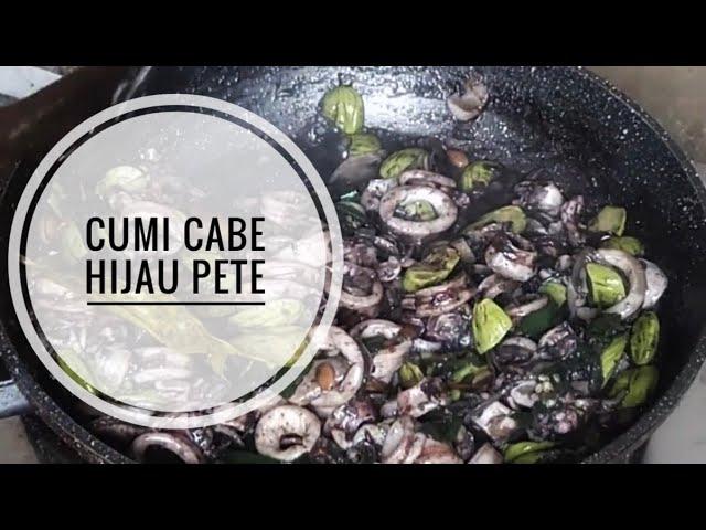 Cumi Cabe Hijau Pete