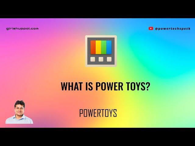 What is a Power Toys (PowerToys) Tool in Microsoft Windows?