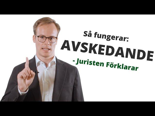 Avskedande | Så funkar det | Juristen Förklarar