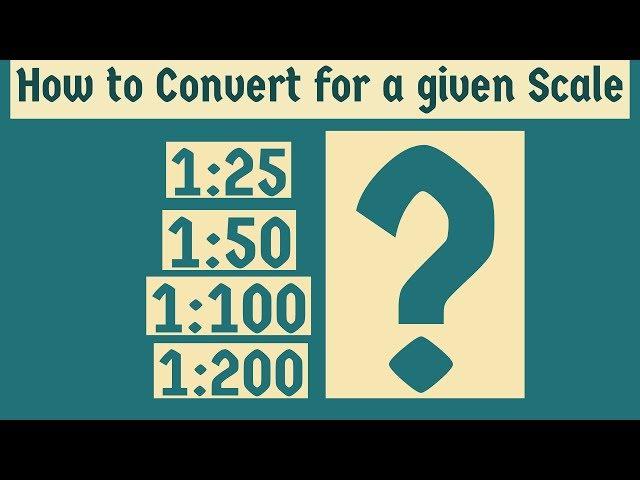 Scale in Engineering Drawing | Use of Scale in Drawing | How to convert drawing for a given scale