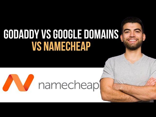  Godaddy vs Google Domains vs Namecheap | Which Is the Best? (Full Guide)