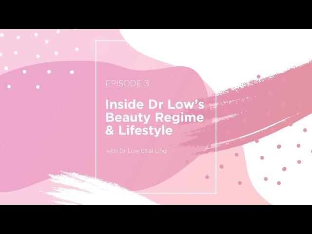 SW1 Podcast - Inside Dr Low's Beauty Regime & Lifestyle