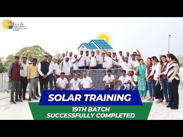 SOLAR TRAINING INSTITUTE FOR BUSINESS |BATCH 19|  INDIA NO 1 SOLAR TRAINING CENTER IN BHOPAL