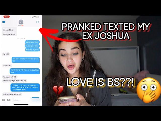 LOVE IS BS LYRIC TEXT PRANK ON MY EX JOSHUA!! AND FAMILY!