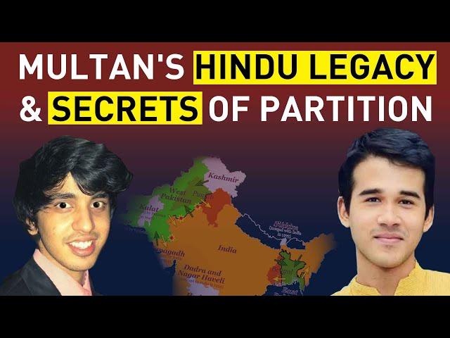 Multan's Hindu Legacy &  Secrets of The Partition | Satya Samvad Ep.1