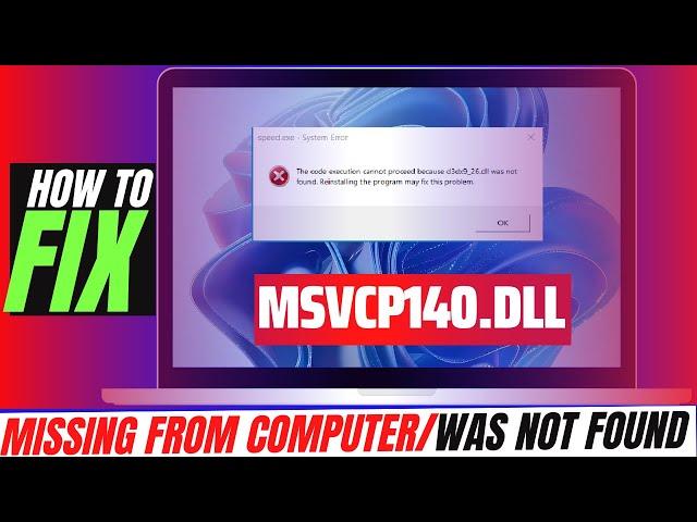 How to Fix MSVCP140.dll was Not Found  Missing from computer Error Windows 10/11/7 32/64bit