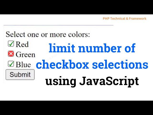 limit number of checkbox selections using JavaScript || limit number of checkboxes selected