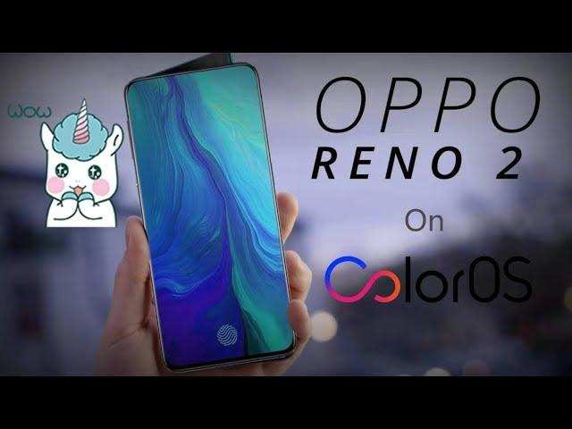 ColorOS 6 On OPPO Reno 2 | ColorOS