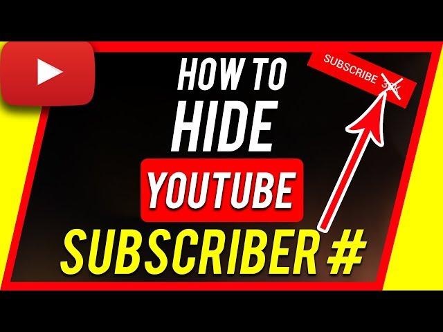 How to Hide YouTube Subscriber Count