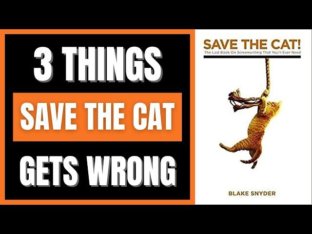 3 Problems with Save the Cat (Writing Advice)