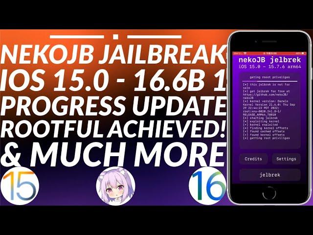 NekoJB Jailbreak Progress Update | Neko Jailbreak Rootful Achieved | KFD Jailbreak Update & Progress