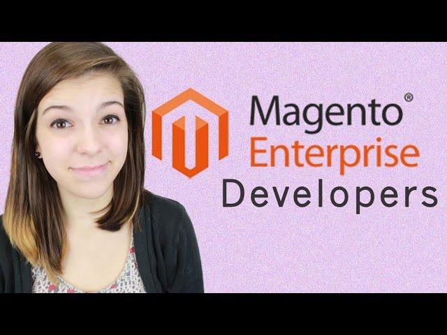 Magento Enterprise Developers