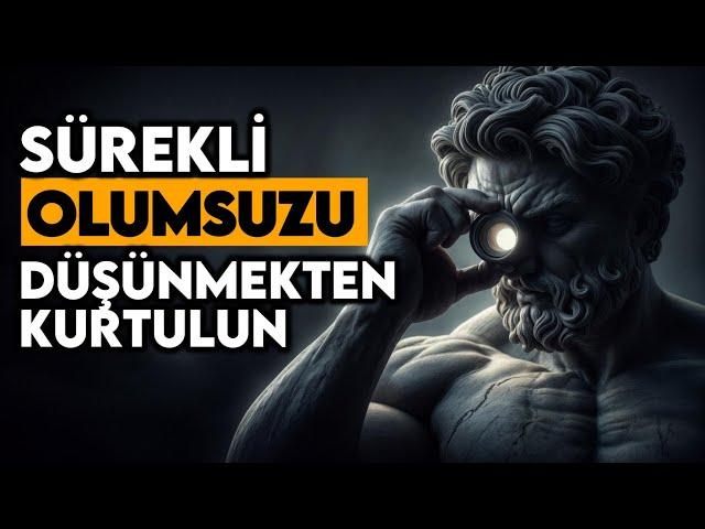 Olumsuz İnsanların En Yaygın 10 Özelliği ve Kötülük Beklentilerine Karşı 10 Stoacı Çözüm