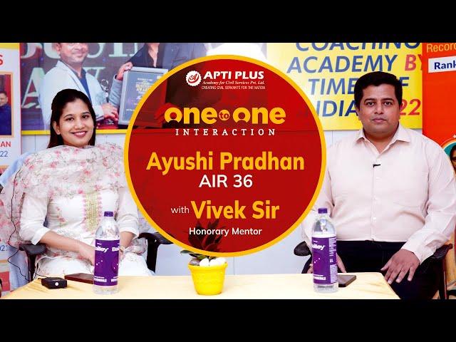 One to one interaction session with Ayushi Pradhan | AIR-36,UPSC CSE 2023 | Vivek TB  Sir |