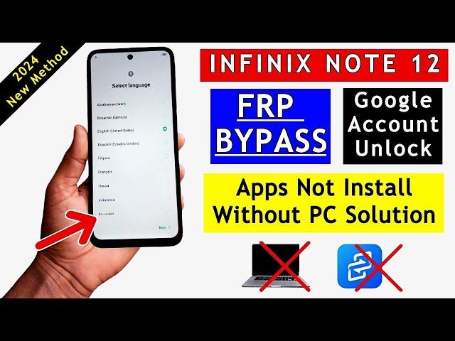 All Infinix FRP Bypass 2024 || Infinix Note 12 (X670) Google Account Unlock FINAL SOLUTION