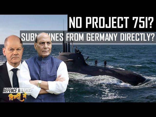 No project 75I? | Submarines from Germany Directly | हिंदी में