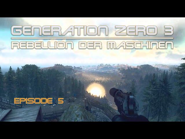 RAUF zur IBOHOLMEN · GENERATION ZERO 3  Episode 5