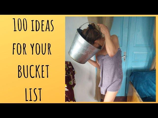 100 ideas for your BUCKET LIST