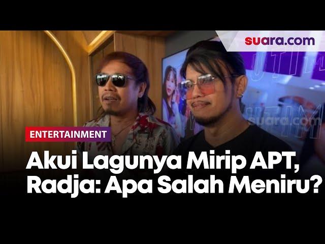 Radja Akui Lagu Apa Sih Mirip APT Milik Rose dan Bruno Mars: Apa Salahnya Sih Meniru?