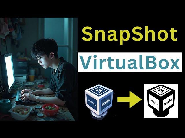 How To Take A SnapShot In VirtualBox