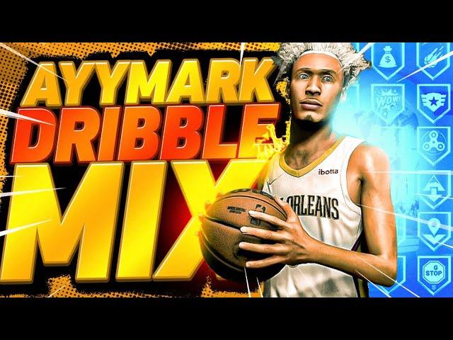 ayyyMark Dribble God Mixtape Season 1 - NBA 2k22