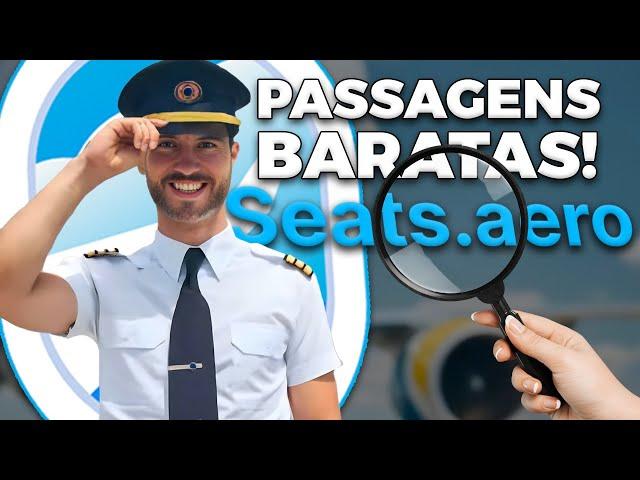 SEATS.AERO - Encontre as PASSAGENS BARATAS com MILHAS (como usar o site)