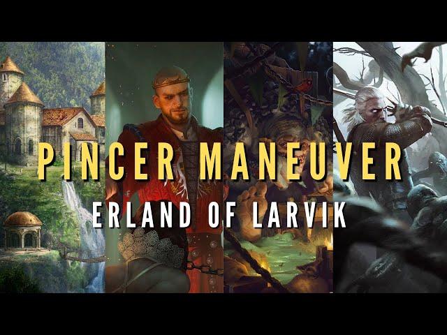 GWENT | SHUPE PINCER MANEUVER |ERLAND OF LARVIK