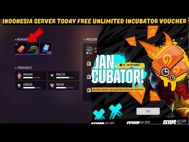 Indonesia Server Today Free Unlimited Incubator Voucher  ff Indonesia server new event today 