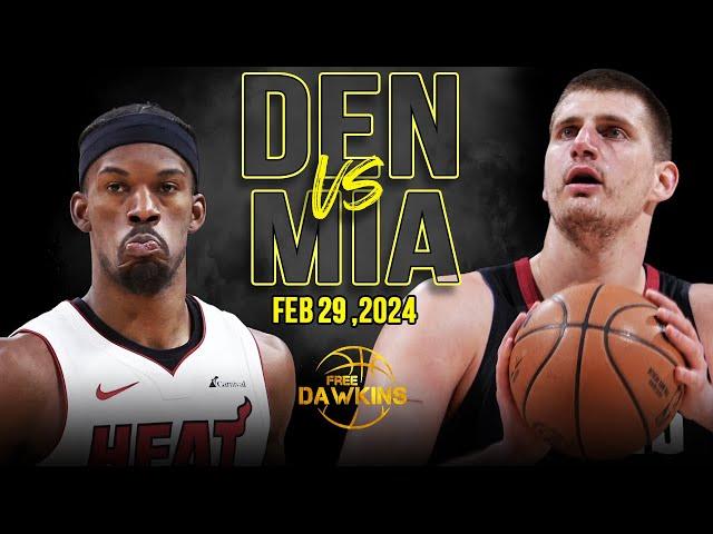 Denver Nuggets vs Miami Heat Full Game Highlights | February 29, 2024 | FreeDawkins