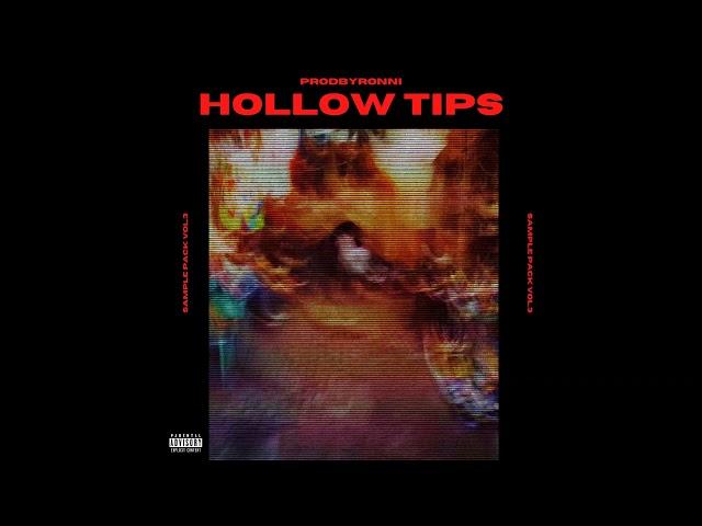 (Free) [+ 10] Dark Vintage Sample Packs "Hollow Tips Vol. 3 "(808 Mafia, Gunna, Cubebeatz, Pvlace,