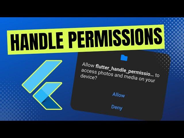 Best way to handle permissions in your Flutter app