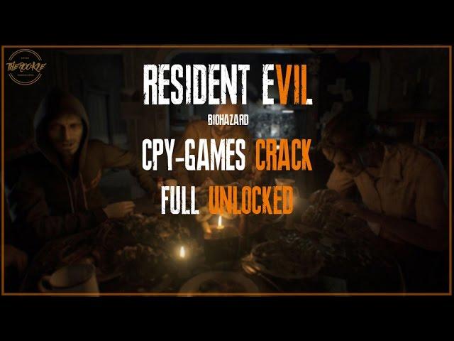 Resident Evil 7 CPYGAMES Crack + Game Files Download PC [TORRENT] Jan 2017