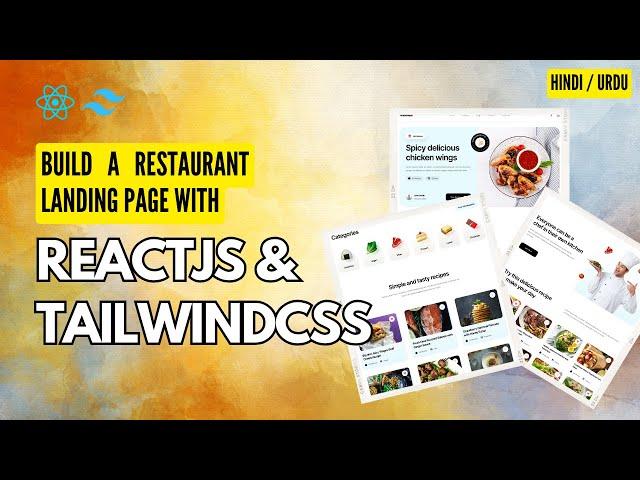 Build a restaurant landing page with ReactJS and TailwindCSS