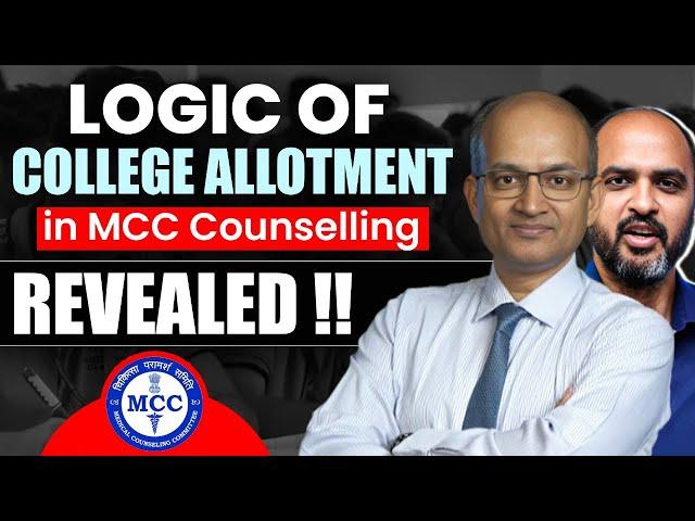 REVEALED: Logic of College Allotment in MCC Counselling for NEET 2024!!!