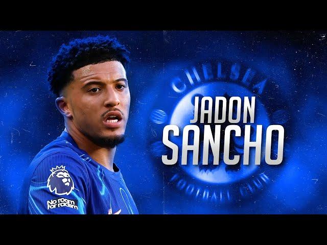 Jadon Sancho 2024 ● THE NEW BEGINNING - Amazing Skills & Assists | FHD