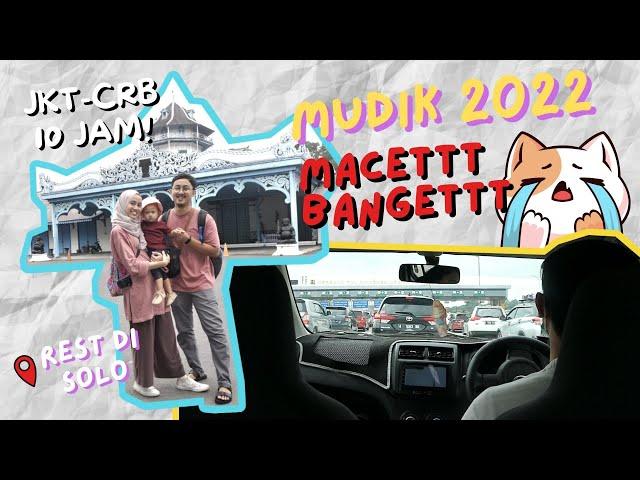 Mudik Lebaran 2022 MACET! | Road Trip Jakarta-Solo-Ponorogo | 15 Jam di Mobil sama Bayi | VLOG 24