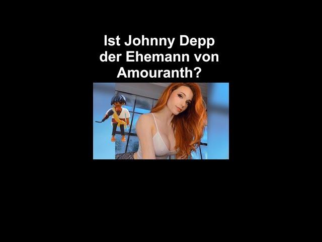 Ist Johnny Depp der Ehemann von Amouranth?