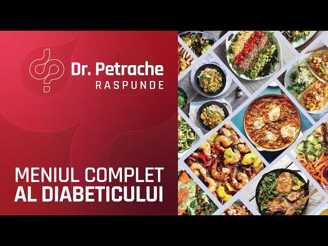 MENIUL COMPLET AL UNUI DIABETIC