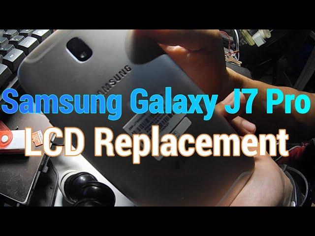 Samsung Galaxy J7Pro LCD Replacement Demo