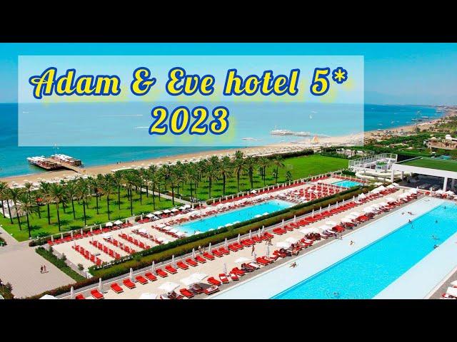 Adam & Eve Hotels 5* / Antalya Belek Turkey / Adults only hotel