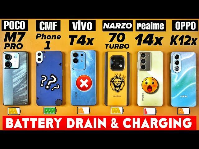 vivo T4x 5g vs CMF Phone 1 vs Narzo 70 Turbo vs POCO M7 Pro , Realme 14x , OPPO K12x - BATTERY DRAIN