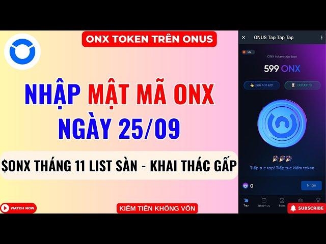 Onus Tap Tap Tap | Mật Mã ONX Ngày 25/09 #ONUS #Airdrop #Tap2Earn