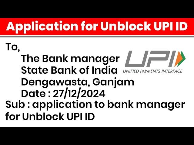 Application to Bank manager for Unblock UPI ID in English